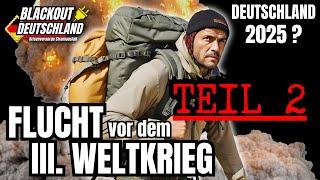  FLUCHT & FLUCHTRUCKSACK | Familie Blackout & Krieg überleben | Krisenvorsorge Deutschland – TEIL 2