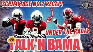 Talk'n Bama: Alabama Scrimmage No. 2 Recap | Under-the-Radar Crimson Tide Stars | Guest Clint Lamb