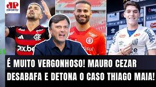 "ISSO É RIDÍCULO!!! COMO É QUE PODE??? Gente, o Flamengo..." Mauro Cezar DETONA o Caso Thiago Maia!