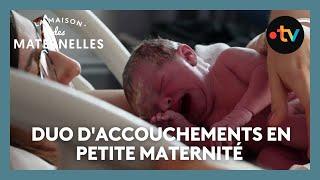 Duo d'accouchements en petite maternité - La Maison des maternelles #LMDM