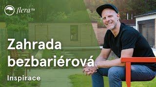 Zahrada plná radosti | Bezbariérová inspirativní zahrada | Flera TV