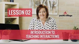 Lesson 2 - Teaching Family Interactions