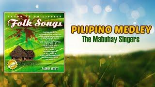PILIPINO MEDLEY - The Mabuhay Singers (Lyric Video) OPM