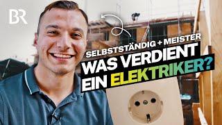 Meister und selbstständig mit der eigenen Firma: Was verdient ein Elektriker? | Lohnt sich das? | BR