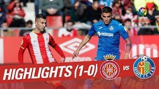 Highlights Girona FC vs Getafe CF (1-0)