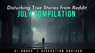 33 Most Terrifying True Reddit Horror Stories: July '24 Edition Compilation | Malevolent Mischief