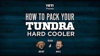 How to Pack Your YETI Tundra Cooler