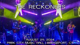 The Reckoners (Radiohead tribute): 2024-08-29 - Park City Music Hall; Bridgeport, CT (Complete) [4K]