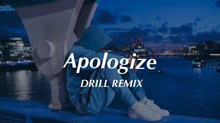 Apologize - OneRepublic || Sample Type Beat (DRILL Remix)