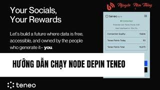 HƯỚNG DẪN CHẠY NODE DEPIN TENEO- #depins - #mmo  Blog Nguyễn Nam Thắng