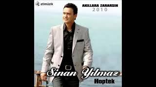 Sinan YILMAZ Akıllara ZararsınHOPTEK (Kolbastı) Ful albüm (düzenleme Zeki SALİHOĞLU)