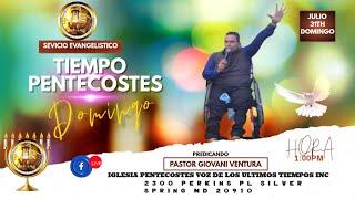 Iglesia pentecostes voz de los ultimos tiempos.inc// servicio Evangelistico///////31/07/2022//