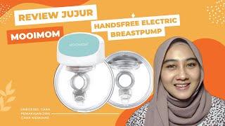 REVIEW JUJUR MOOIMOM HANDSFREE ELECTRIC BREASTPUMP #rekomendasi #pumping