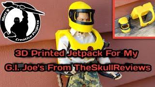 3D Printed Jetpack From @TheSkullReviews