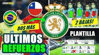  EDU VARGAS y MARCELO a LEÓN ? 2 BAJAS MÁS  Plantilla de LUJO CLUB LEÓN Clausura 2025 Liga MX