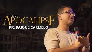 SÉRIE APOCALIPSE - PR. RAIQUE CARMELO e PR. EDUARDO ISIDORO JUNTOS