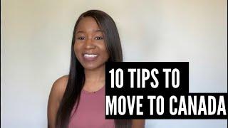 10 Tips to Move to Canada !