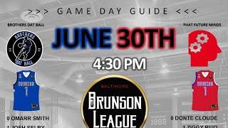 Future Minds vs Brothers Dat Ball Game- Brunson League Season 11 Week 1 @UA House