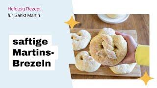 Martinsbrezel aus Hefeteig für Sankt Martin