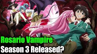 Rosario Vampire Season 3 Release Date