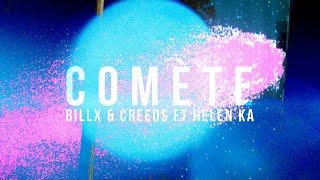 Billx feat. Creeds & Helen Ka - Comète