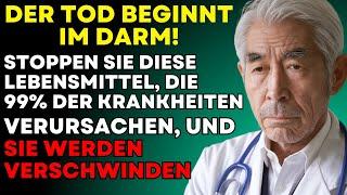 Japanischer Arzt warnt: "Krankheiten beginnen im Darm, tun Sie dies, um die meisten Krankheiten zu