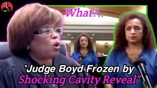 Judge Boyd Frozen by Shocking Cavity Reveal