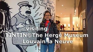 TINTIN at The Hergé Museum, Louvain la Neuve