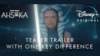 Ahsoka | Teaser Trailer | With One Key Difference