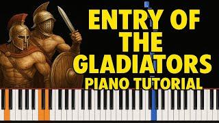 Entry Of The Gladiators – Easy Piano Tutorial 