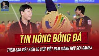 Tin nóng 28/2: Thêm sao Việt Kiều sẽ giúp Việt Nam giành HCV Sea Games; Hành động đẹp của tân QBV.