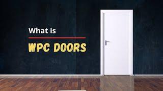 Understanding WPC Doors : What You Need To Know | WPC Doors Full Form | Eezee Board