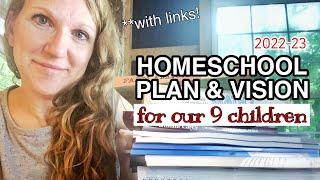 2022-23 Homeschool Curriculum Plan // LARGE FAMILY HOMESCHOOLING