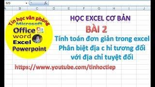 Học Excel - Bài 2: Tính toán đơn giản trong excel | Học excel cơ bản