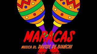 MARACAS  ( cha-cha-cha)  musica di. DAVIDE DE BIANCHI   debianchi@hotmail.it