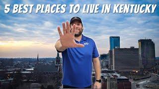 The 5 Best Places to Live in Kentucky | Living in Kentucky