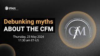 Debunking myths about the CFM