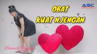 OBAT KUAT NJENGAT || FILM NGAPAK LUCU BANYUMAS