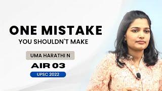 One Mistake You Shouldn't Make During UPSC Preparation | UMA HARATHI N AIR 03 #upsc #ias