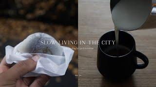 Slow Living in the City | Home, Nature Hike, Gardening