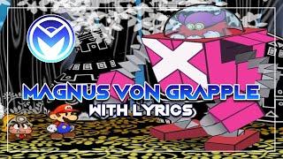 Paper Mario - Magnus von Grapple - With Lyrics