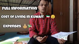 Cost Of Living In Kuwait   Grocery Items, Mobile Internet , Hospital expenses. 