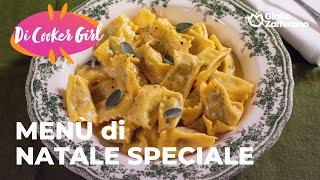  MENÙ di NATALE di COOKER GIRL - LE MIGLIORI IDEE SCALDACUORE️