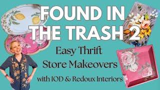 Incredible Trash to Treasure Projects with IOD