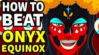 How to beat the GOD WARS in "Onyx Equinox"