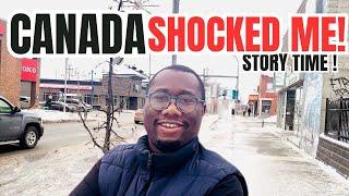 CANADA SHOCKED ME! Storytime.