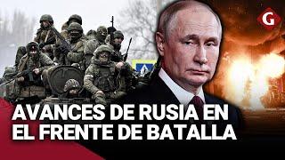 RUSIA AVANZA EN EL FRENTE: tropas reivindican la TOMA DE PUEBLOS en JÁRKOV | Gestión