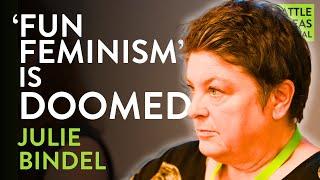 Liberal feminists are doing nothing for women | Julie Bindel | Battle of Ideas 2024