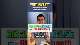 Why Invest Property when rental lower than installment?