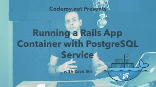 Docker: Running a Rails App Container with PostgreSQL Service